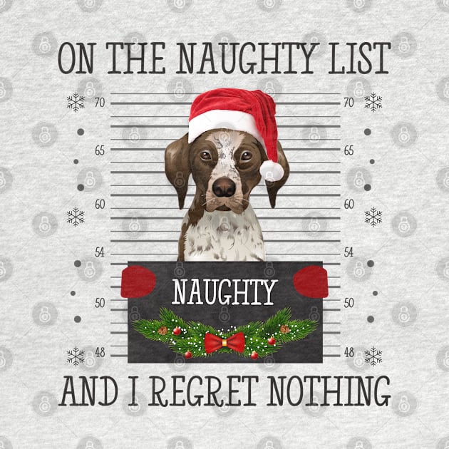 On The Naughty List, And I Regret Nothing by CoolTees